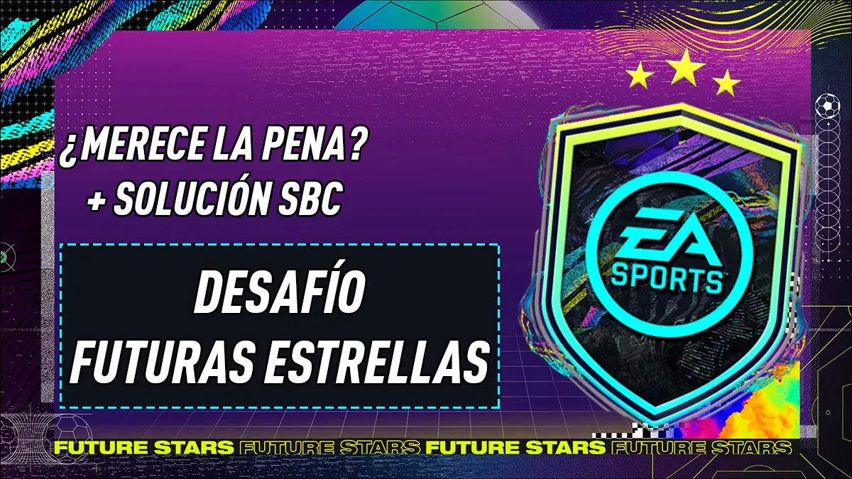 FIFA 21 Ultimate Team SBC Desafío Futuras Estrellas Future Stars