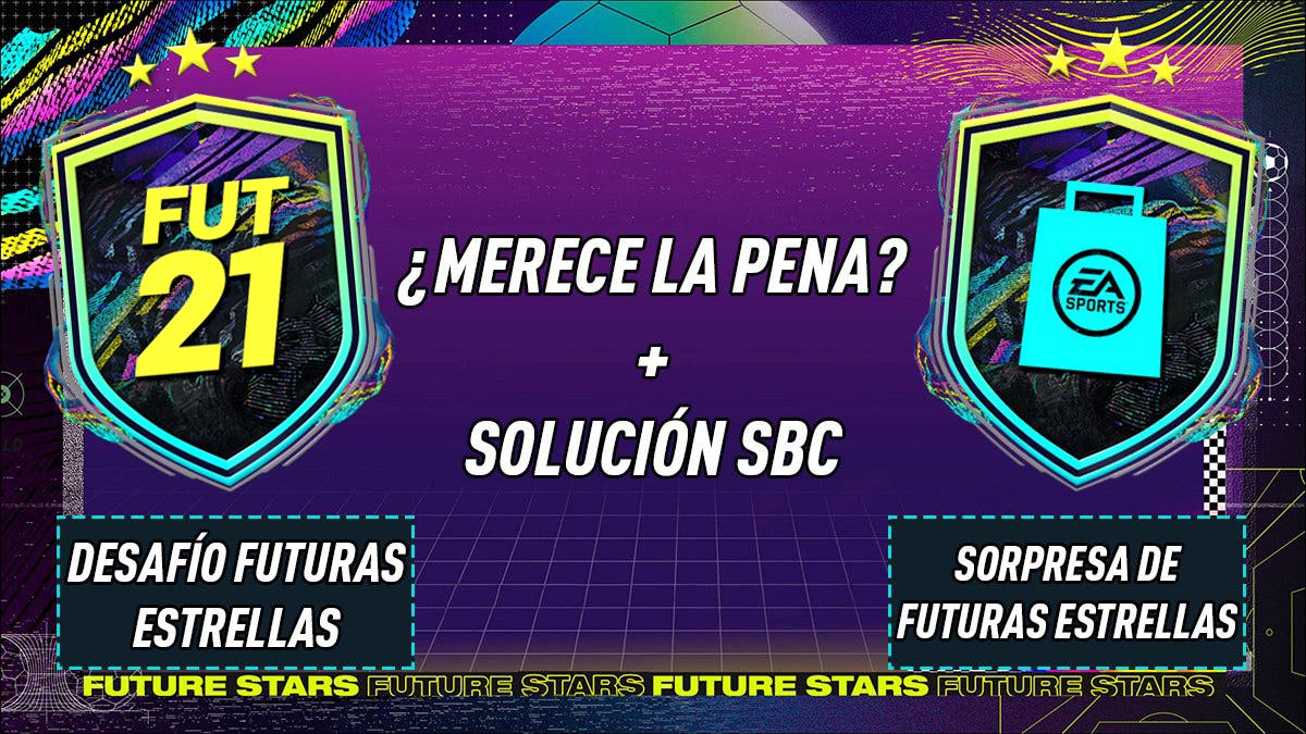 FIFA 21 Ultimate Team SBC Desafío Futuras estrellas y Party Bag Future Stars