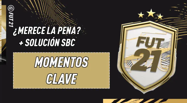 Imagen de FIFA 21: ¿Merece la pena el SBC "Momentos clave"?