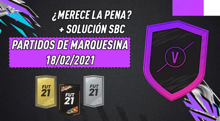 Imagen de FIFA 21: ¿Merece la pena el SBC "Partidos de marquesina"? (18/02/2021)