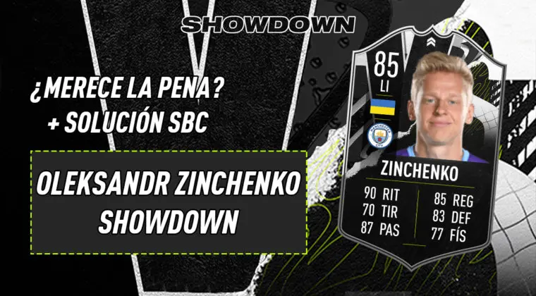 Imagen de FIFA 21: ¿Merece la pena Zinchenko Showdown? + Solución del SBC
