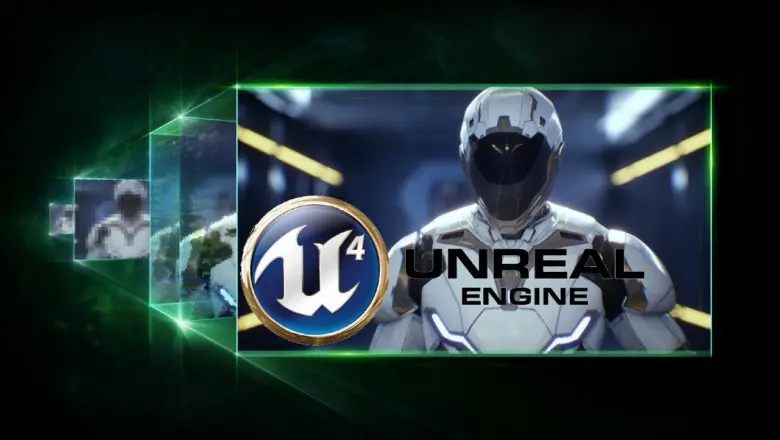 unreal engine 4 dlss nvidia