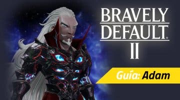 Imagen de Guía Bravely Default II - Cómo derrotar a Adam