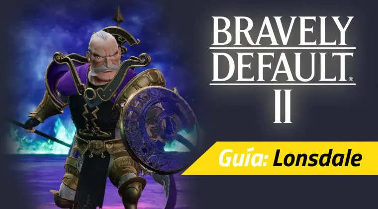 Imagen de Guía Bravely Default II - Cómo derrotar a Lonsdale