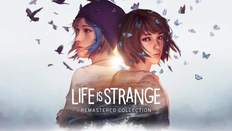Life is Strange Remastered Collection