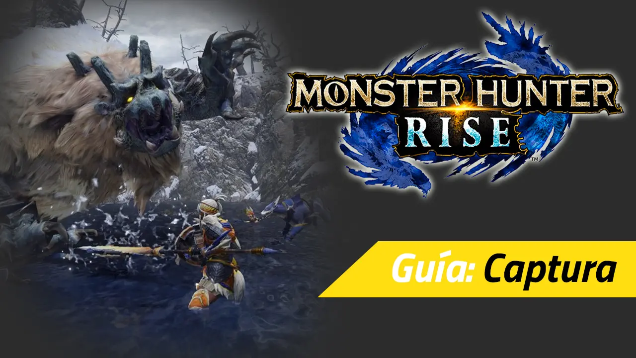 monster hunter rise captura monstruos