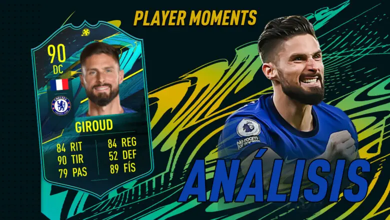FIFA 21 Ultimate Team Análisis Giroud Moments