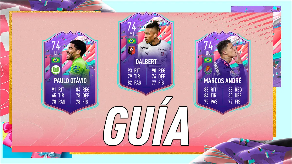 FIFA 21 Ultimate Team Guía Estrellas de samba Dalbert Paulo Otávio Marcos André FUT Birthday