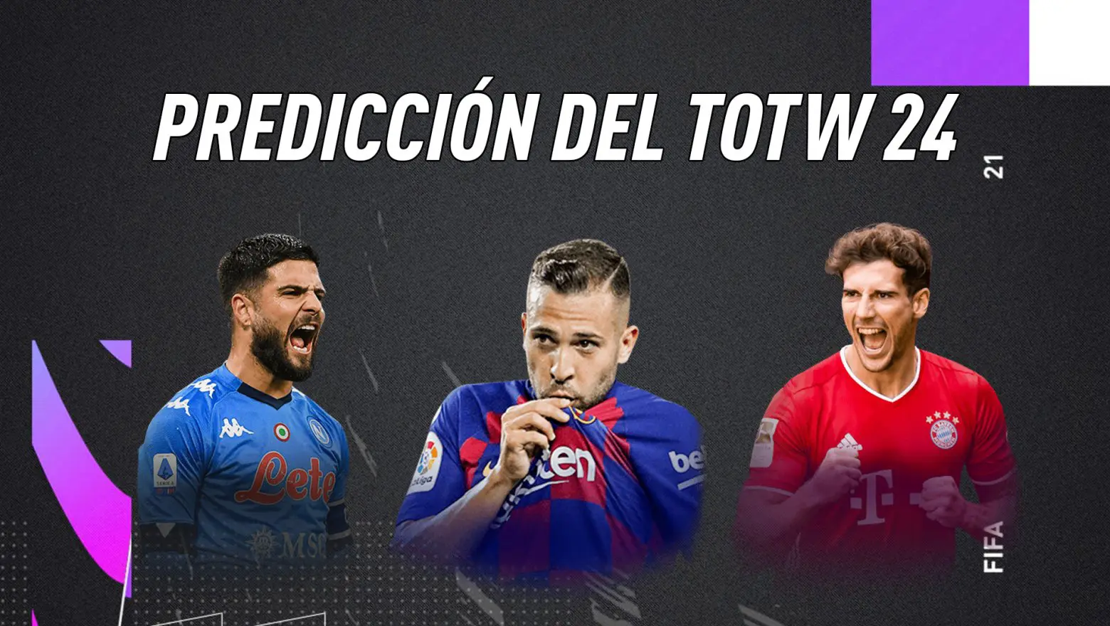 FIFA 21 Ultimate Team Predicción TOTW 24 Equipo de la Semana