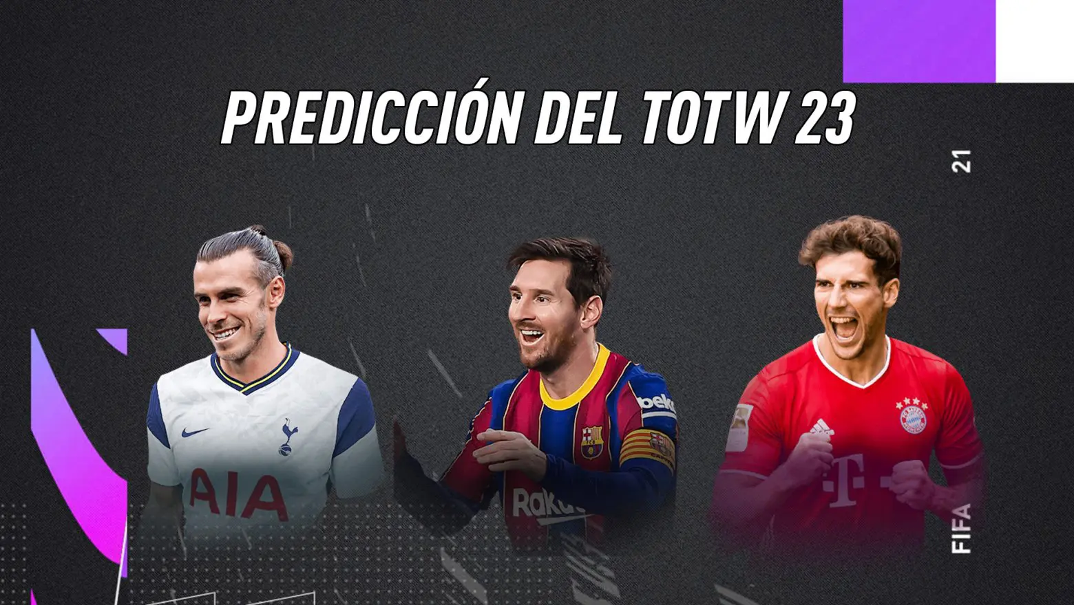FIFA 21 Ultimate Team Predicción Equipo de la Semana TOTW 23