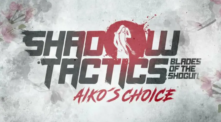 Imagen de El aclamado Shadow Tactics regresará con Aiko's Choice, una expansión independiente