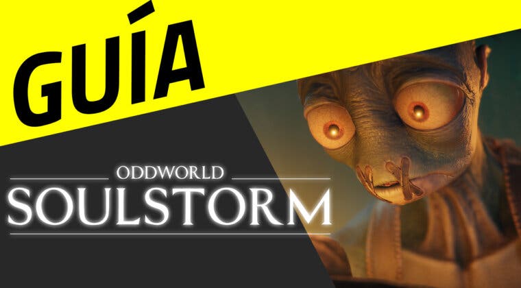 Imagen de Guía completa de Oddworld: Soulstorm - Todos los niveles, insignias de platino y más