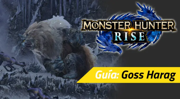 Imagen de Guía Monster Hunter Rise - Cómo cazar al Goss Harag: debilidades, materiales rango alto y más