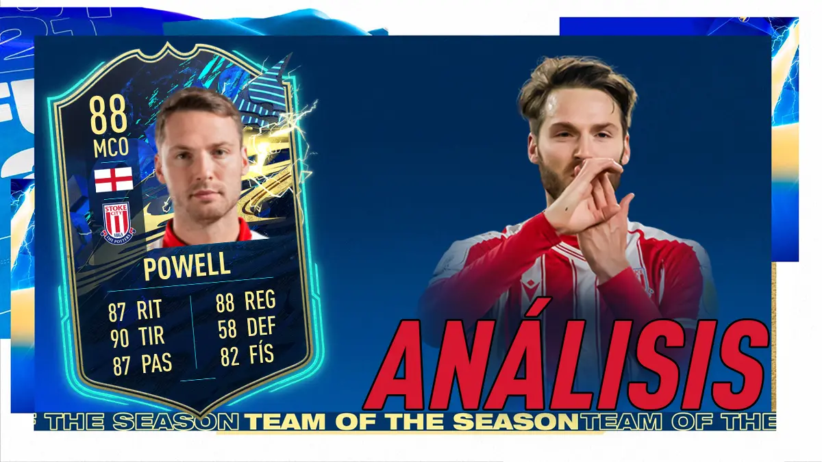 FIFA 21 Ultimate Team Análisis Powell TOTS