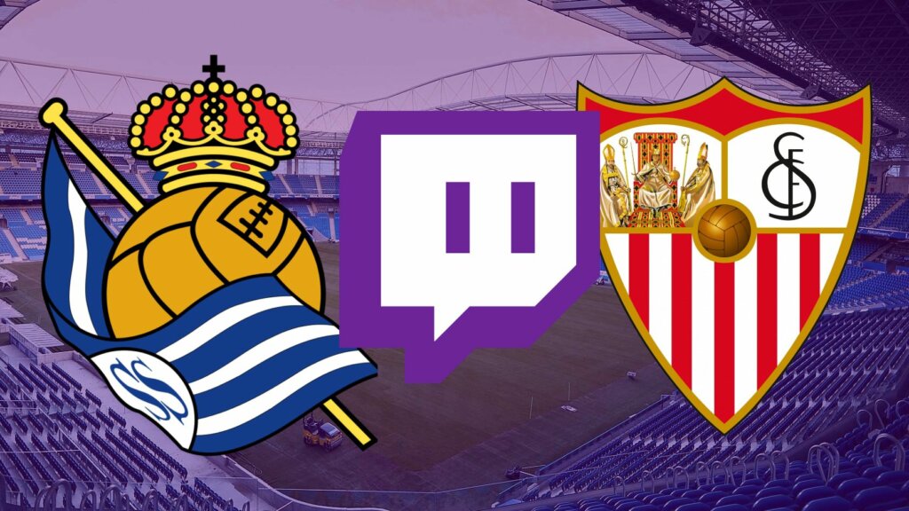 twitch real sociedad sevilla