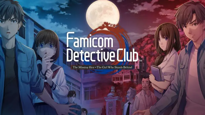 Famicom Detective Club- The Missing Heir & Famicom Detective Club- The Girl Who Stands Behind