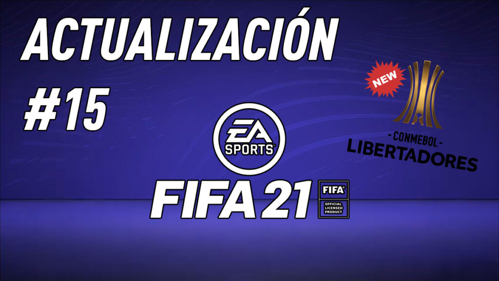 FIFA 21 Ultimate Team Actualización 15 Parche 1.20