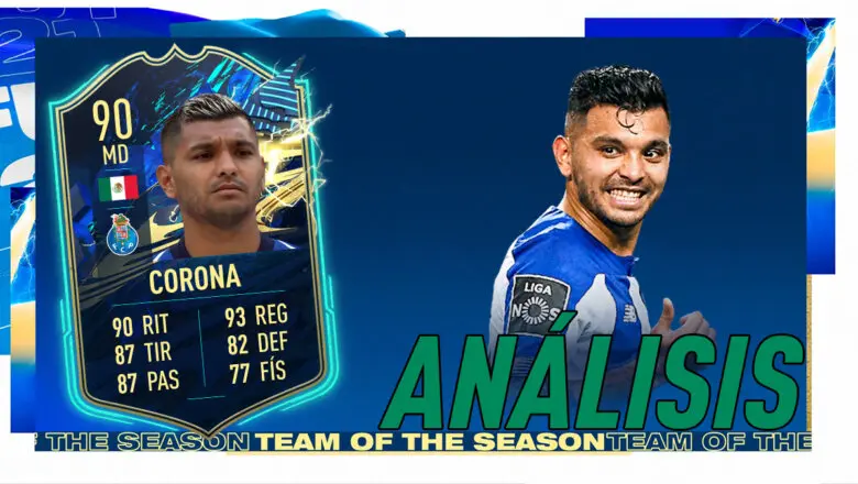 FIFA 21 Ultimate Team Análisis Corona TOTS
