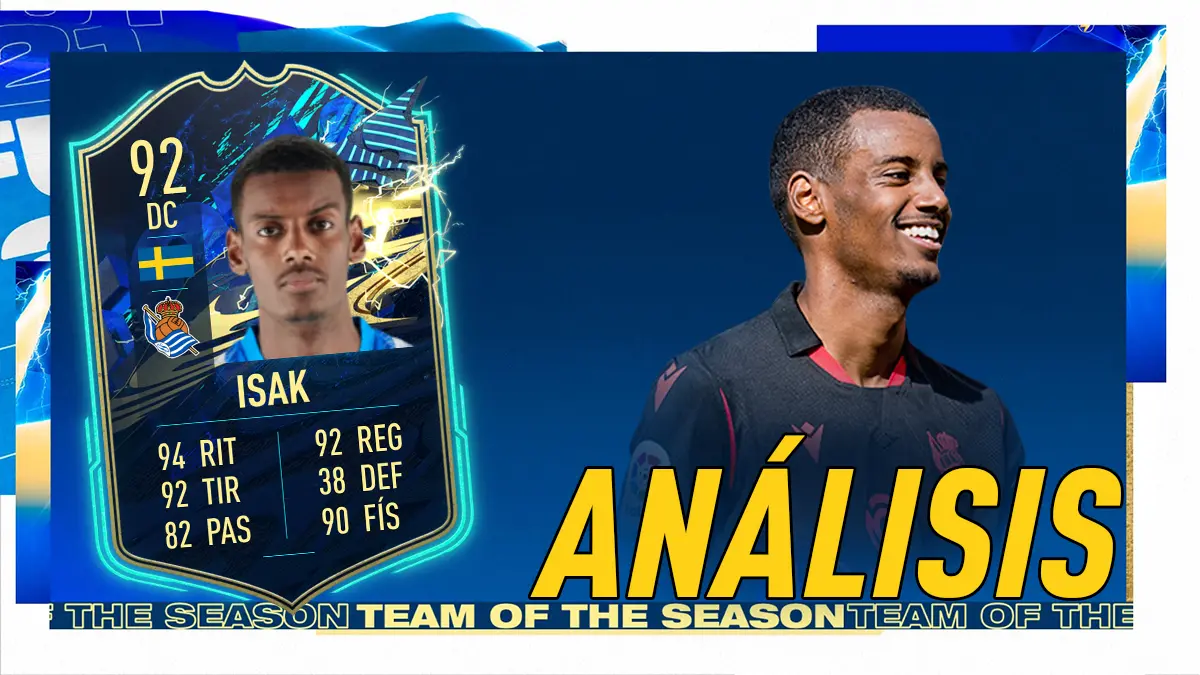 FIFA 21 Ultimate Team Análisis Isak TOTS