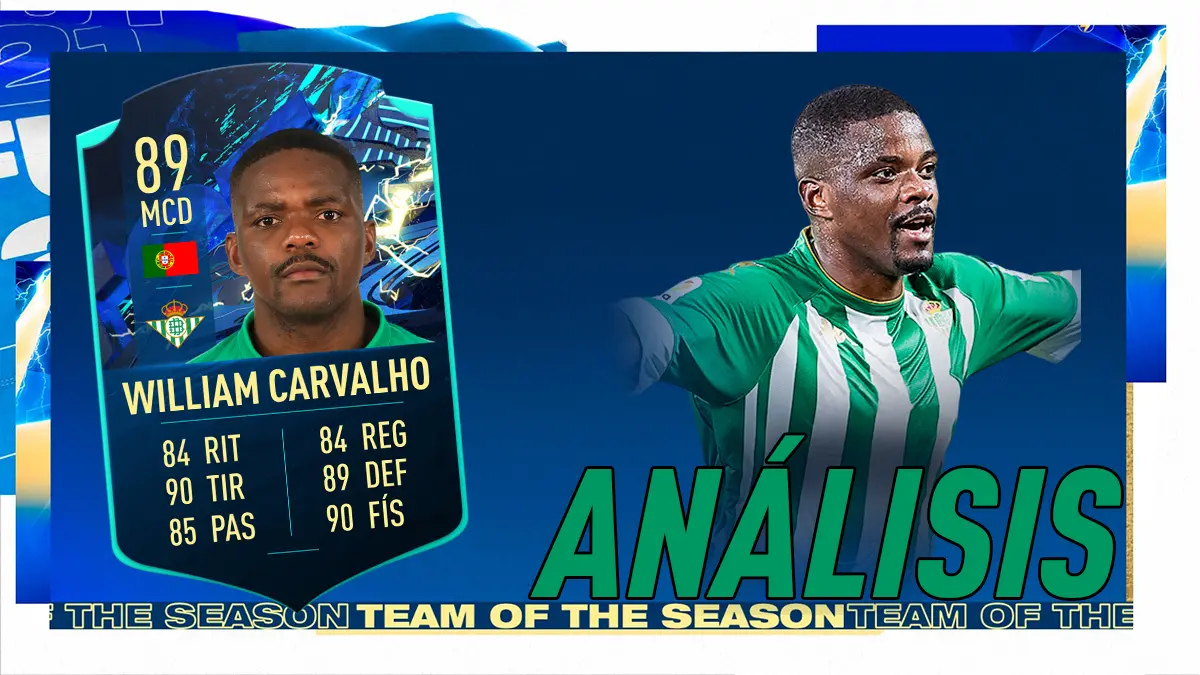 FIFA 21 Ultimate Team Análisis William Carvalho TOTS Moments
