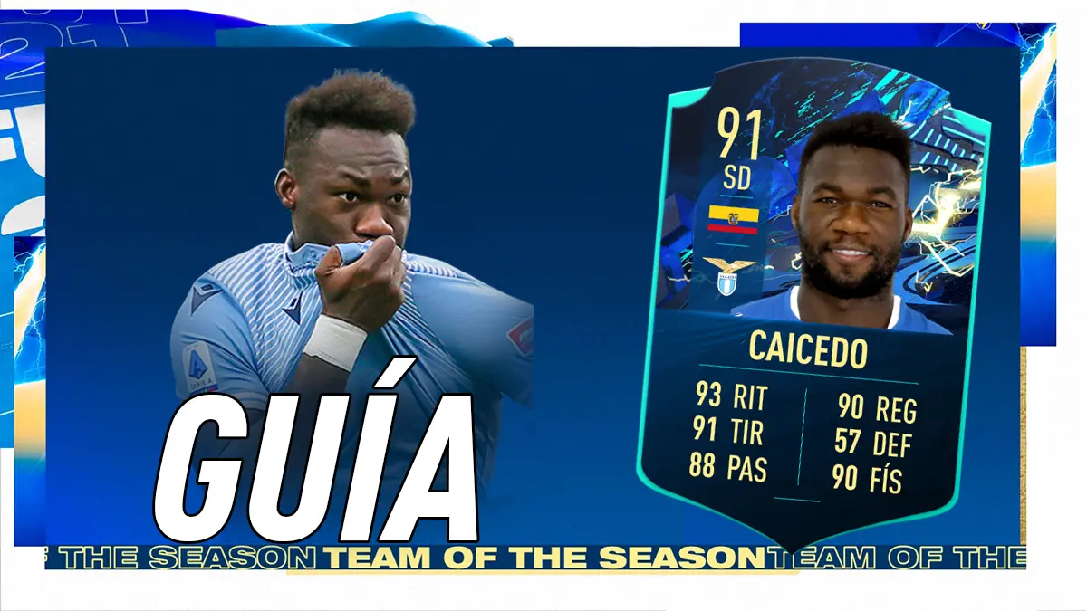 FIFA 21 Ultimate Team Guía Caicedo TOTS Moments