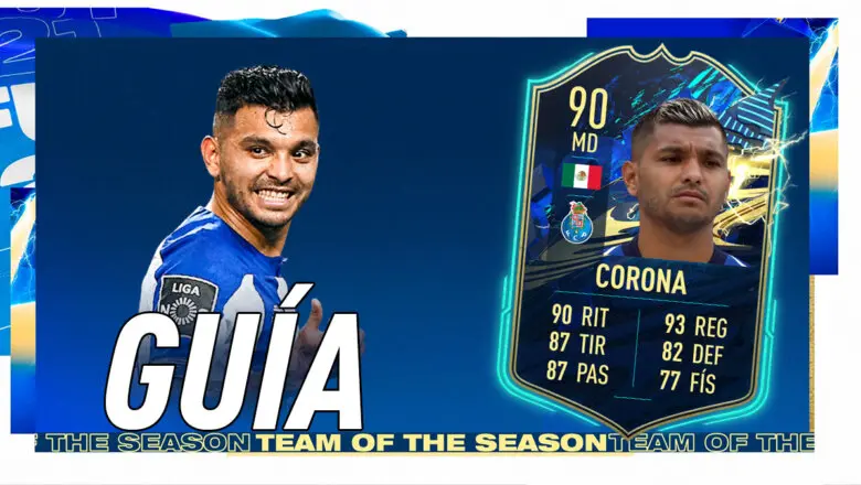 FIFA 21 Ultimate Team Guía Corona TOTS