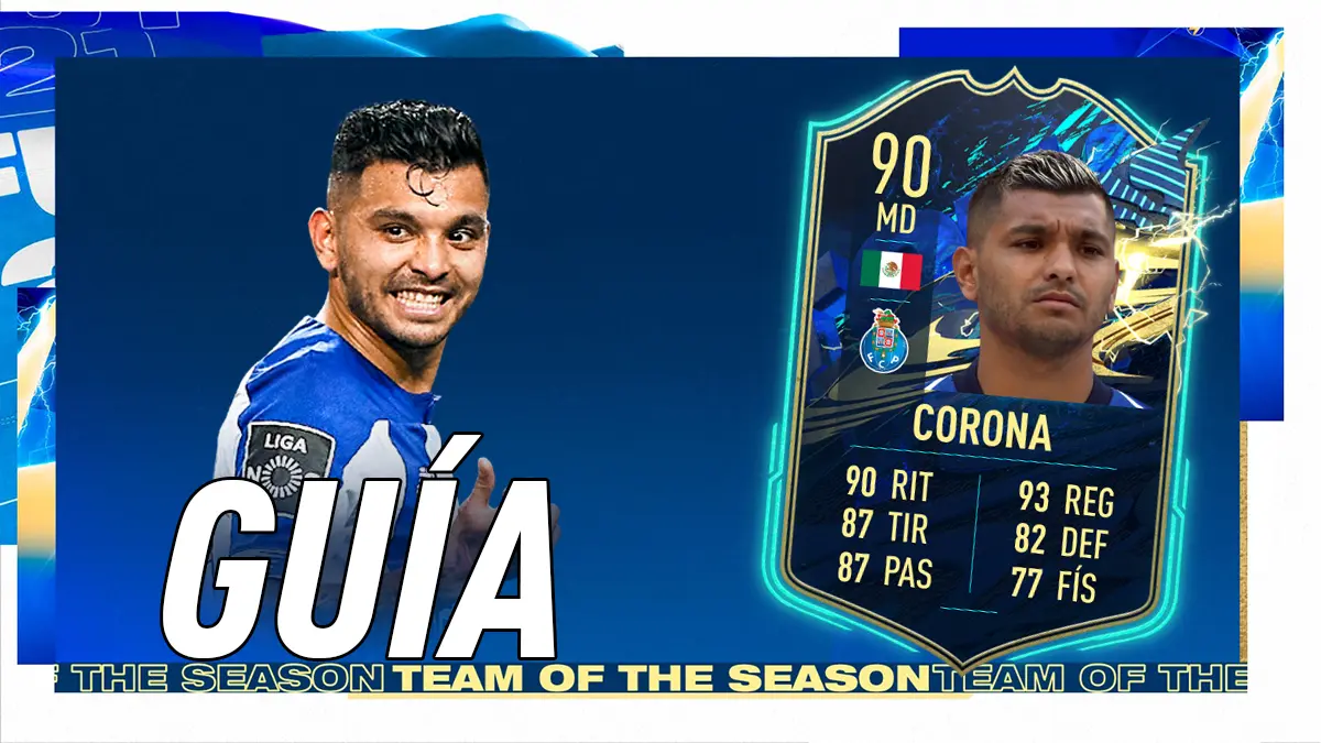 FIFA 21 Ultimate Team Guía Corona TOTS