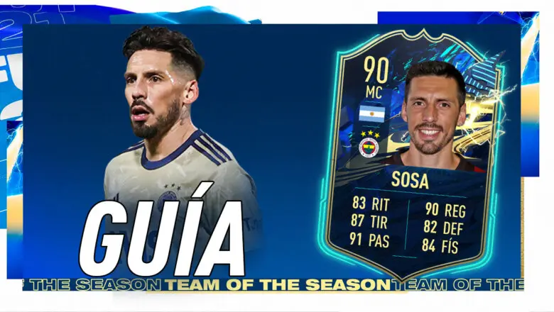 FIFA 21 Ultimate Team Guía Sosa TOTS