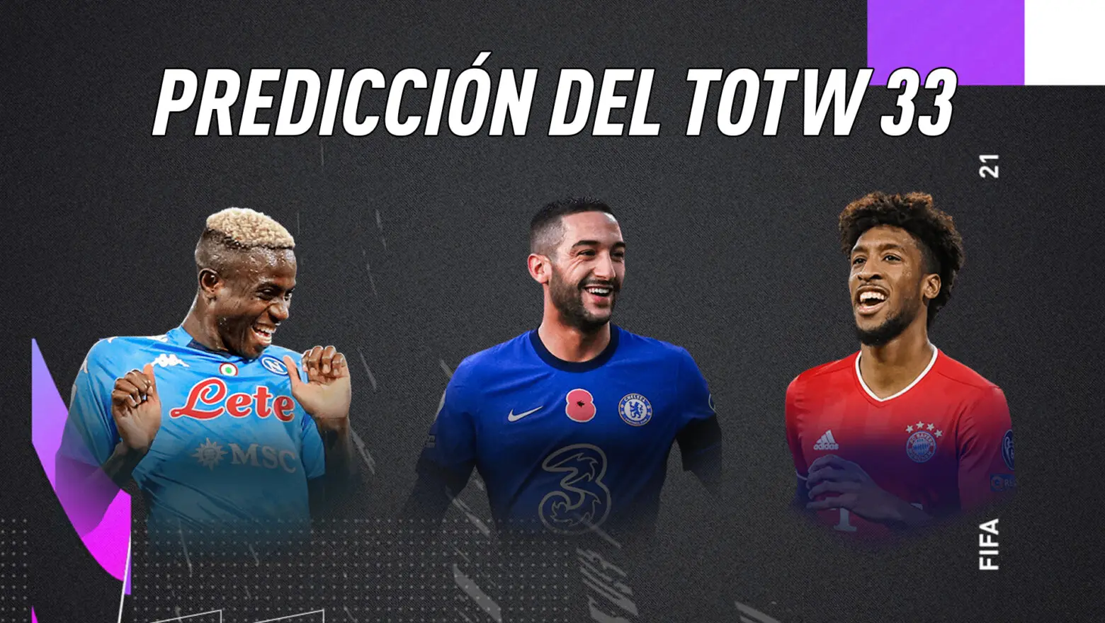 FIFA 21 Ultimate Team Predicción TOTW 33