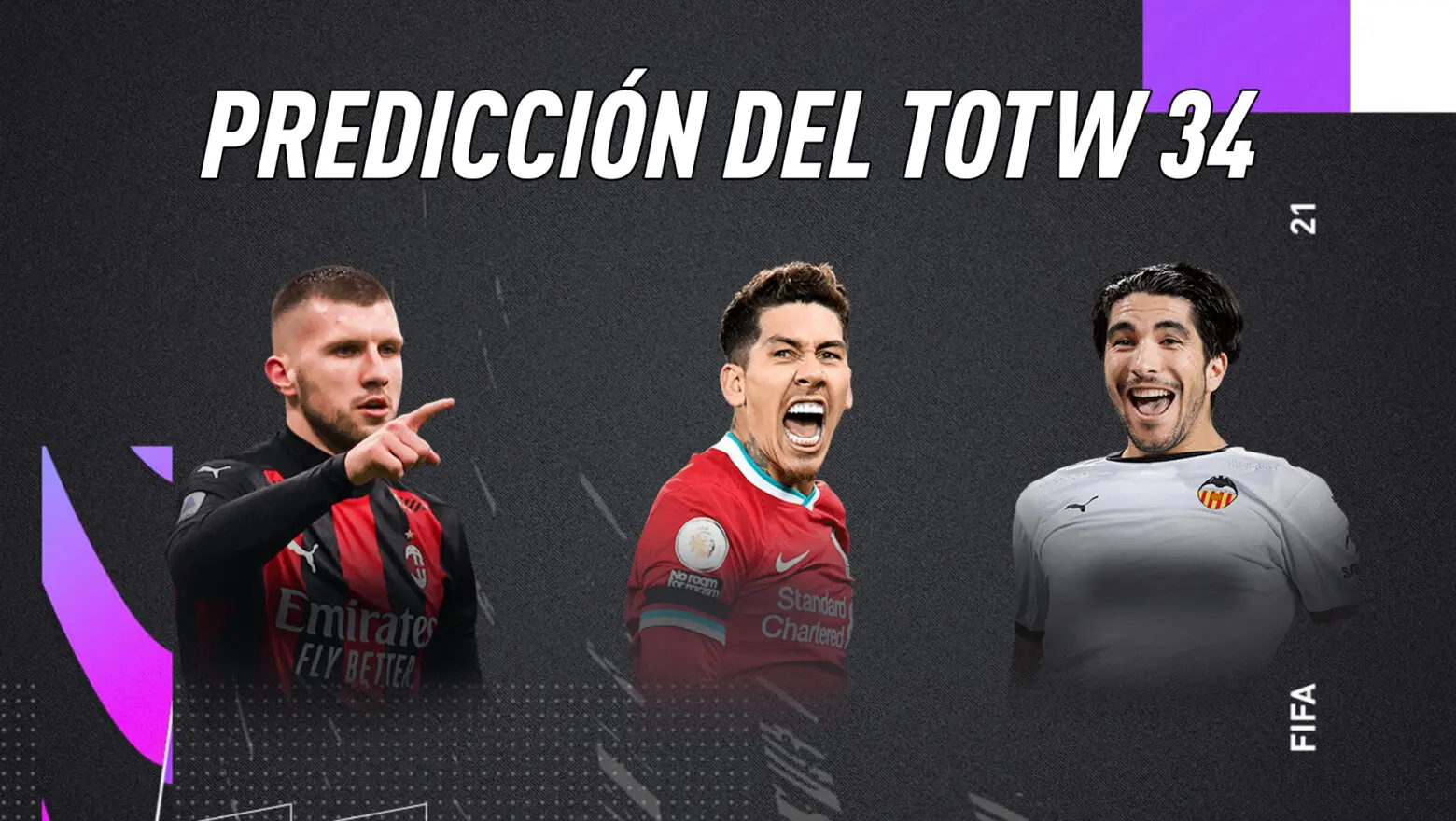 FIFA 21 Ultimate Team Predicción Equipo de la Semana TOTW 34