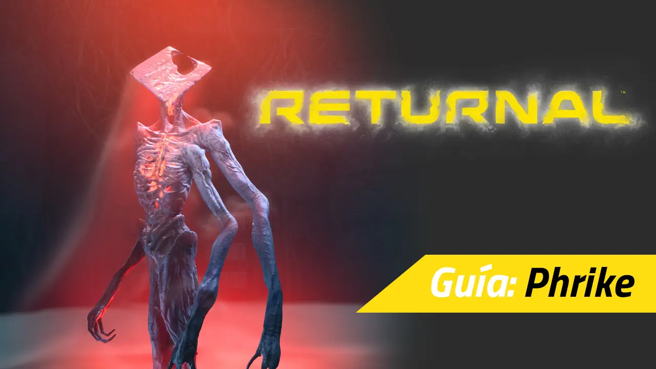 returnal guía phrike