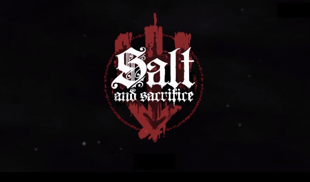salt and sacrifice