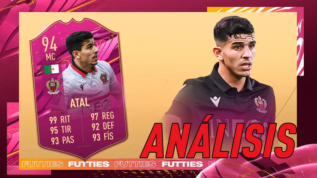 FIFA 21 Ultimate Team Análisis Atal FUTTIES