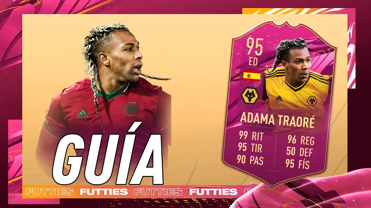 FIFA 21 Ultimate Team Guía Adama Traoré FUTTIES