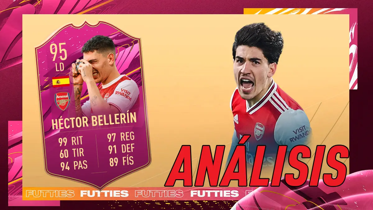 FIFA 21 Ultimate Team Análisis Bellerín FUTTIES