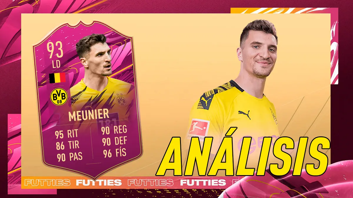 FIFA 21 Ultimate Team Análisis Meunier FUTTIES