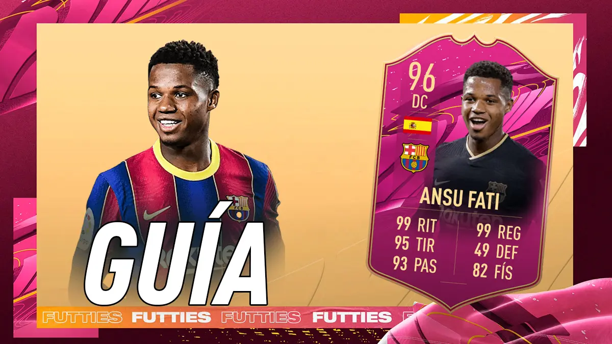 FIFA 21 Ultimate Team Guía Ansu Fati FUTTIES