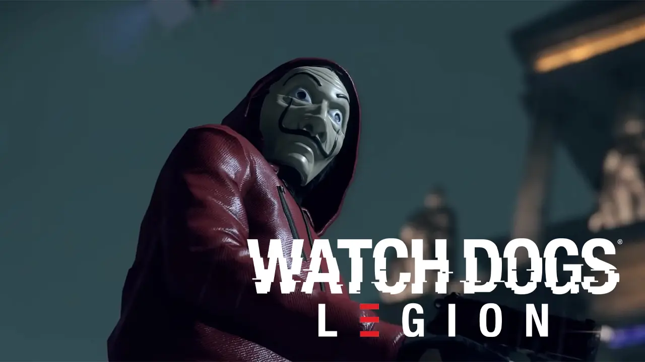 watch dogs legion la casa de papel