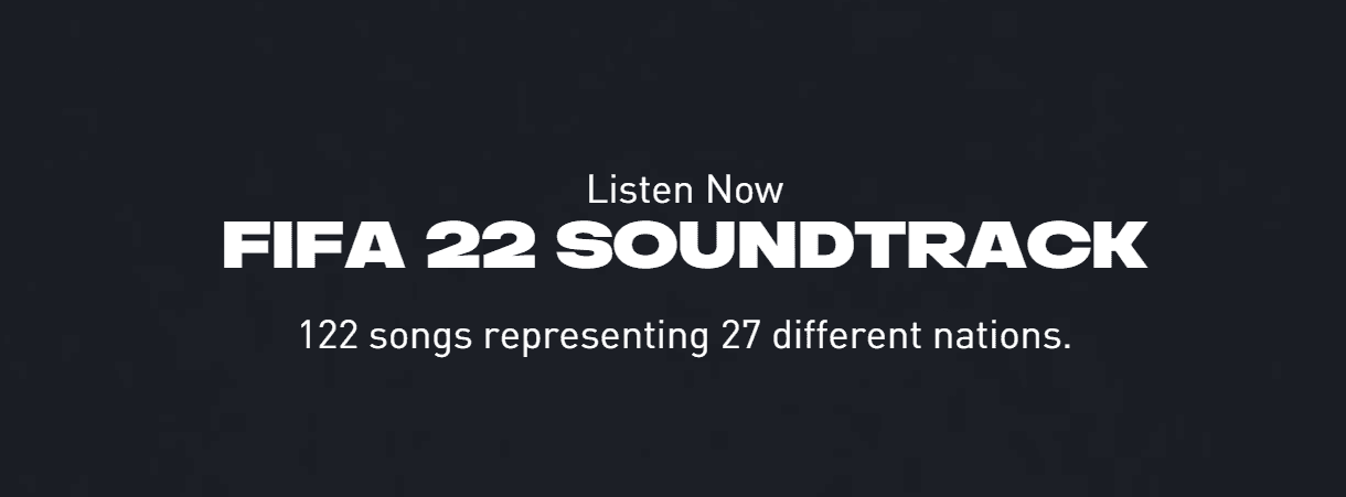 Anunciada la banda sonora de FIFA 22. Ya puedes escuchar sus canciones número de canciones y países.