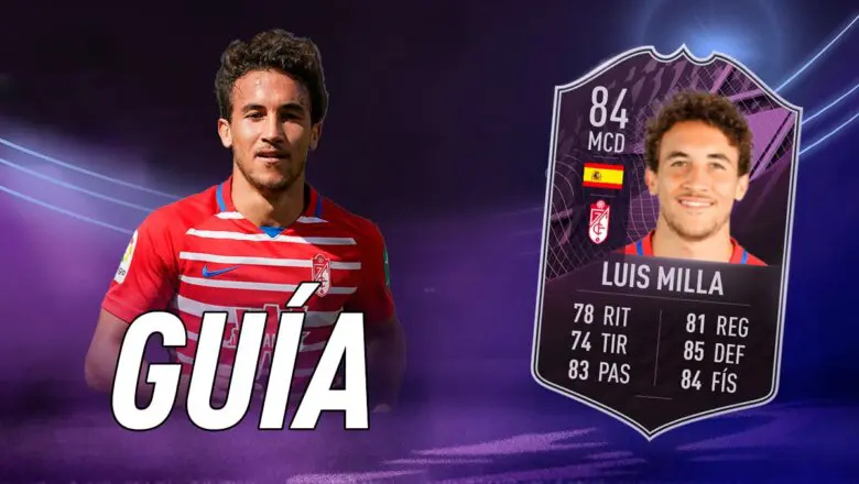 FIFA 22 Ultimate Team Guía Luis Milla Jugador de Liga LaLiga