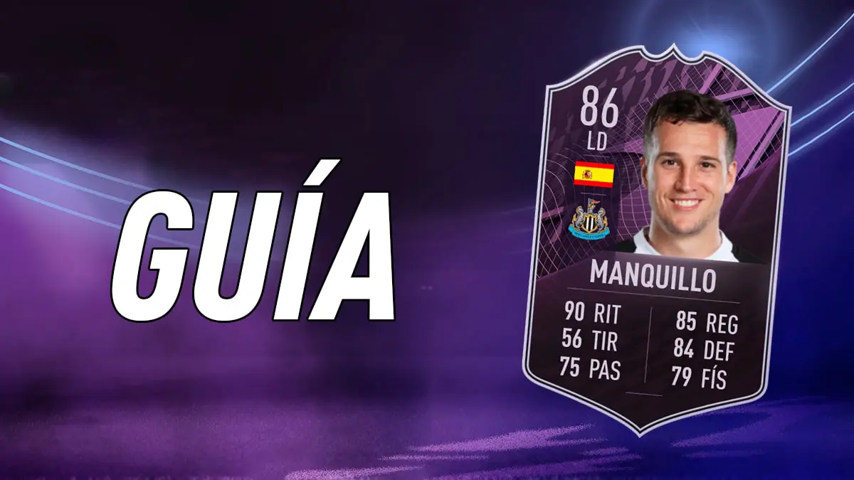 FIFA 22 Ultimate Team Guía Manquillo Jugador de Liga Premier League