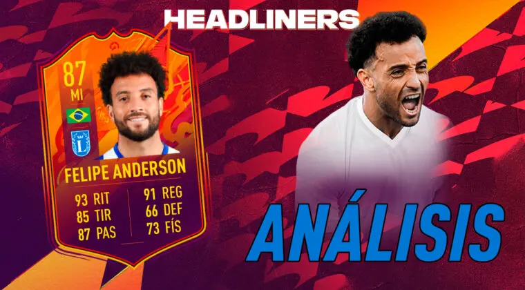 Imagen de FIFA 22: análisis de Felipe Anderson Headliners gratuito. ¿Un atacante de nivel?