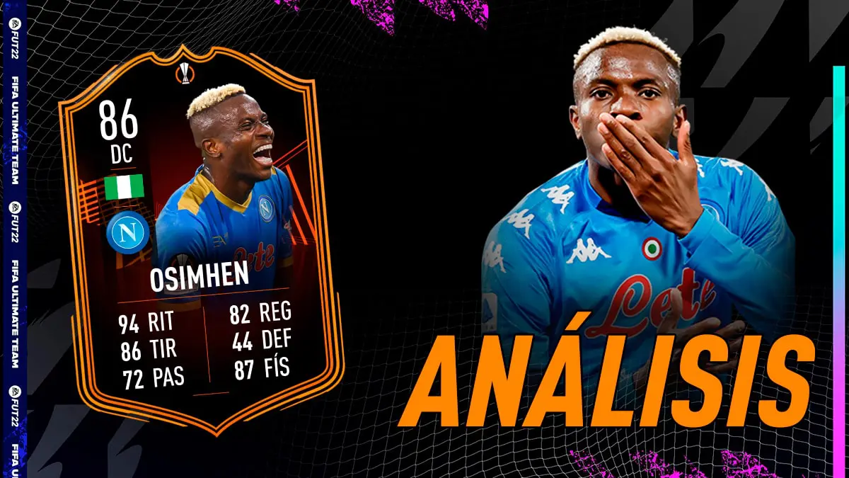 FIFA 22 Ultimate Team Análisis Osimhen TOTGS