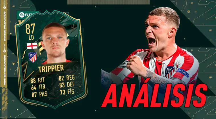 Imagen de FIFA 22: análisis de Kieran Trippier Winter Wildcards gratuito. ¿Carta top para la Liga Santander?