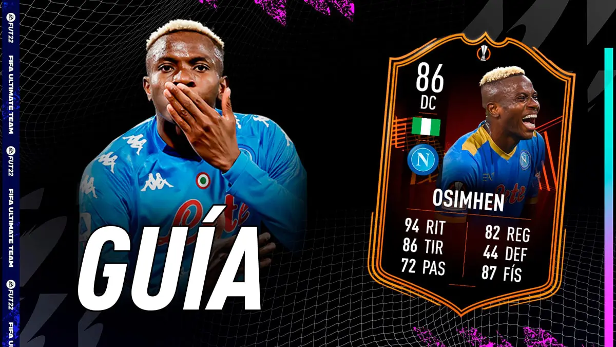 FIFA 22 Ultimate Team Guía Osimhen TOTGS