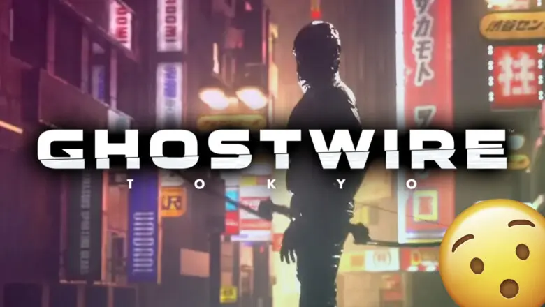 ghostwire: tokyo