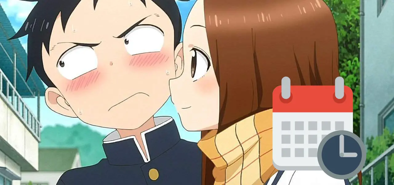 Karakai Jouzu no Takagi-san horario