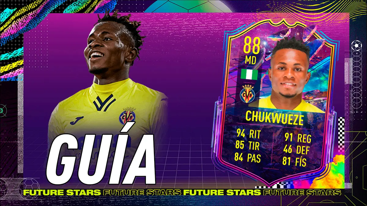 FIFA 22 Ultimate Team Guía Chukwueze Future Stars