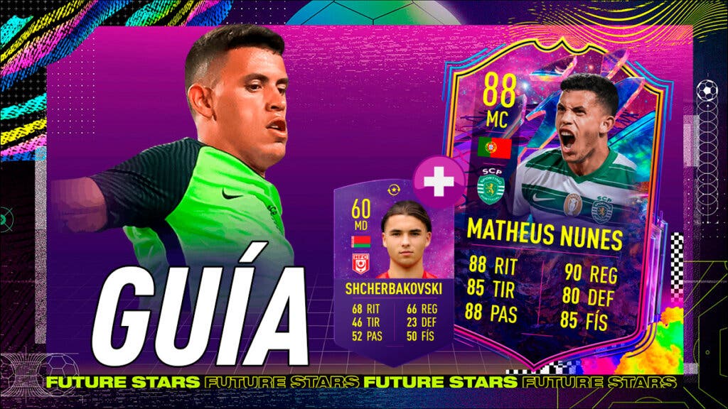 FIFA 22 Ultimate Team Guía Matheus Nunes Future Stars