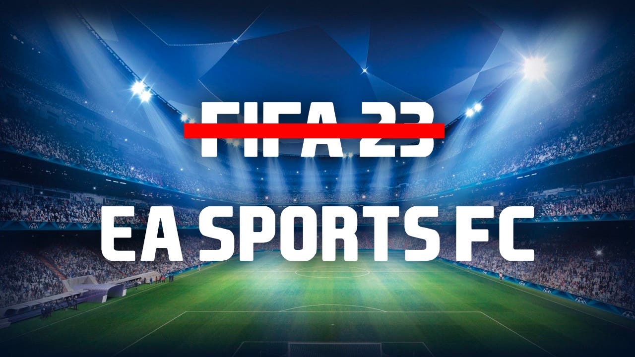 FIFA 23 será el último juego con ese nombre; luego, dad la bienvenida a EA  Sports FC